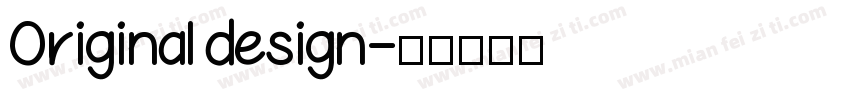Original design字体转换